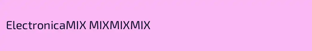 ElectronicaMIX MIXMIXMIX